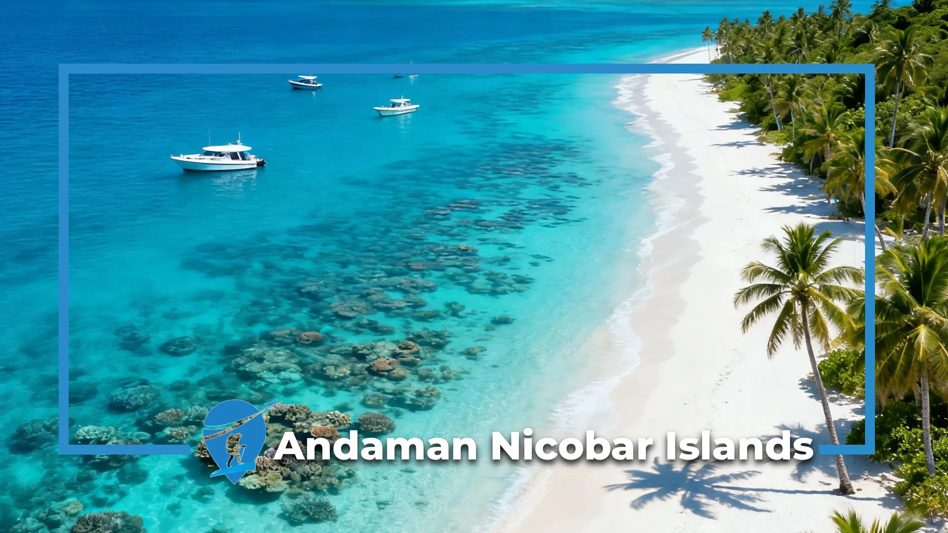 Andaman Nicobar Islands Tourism