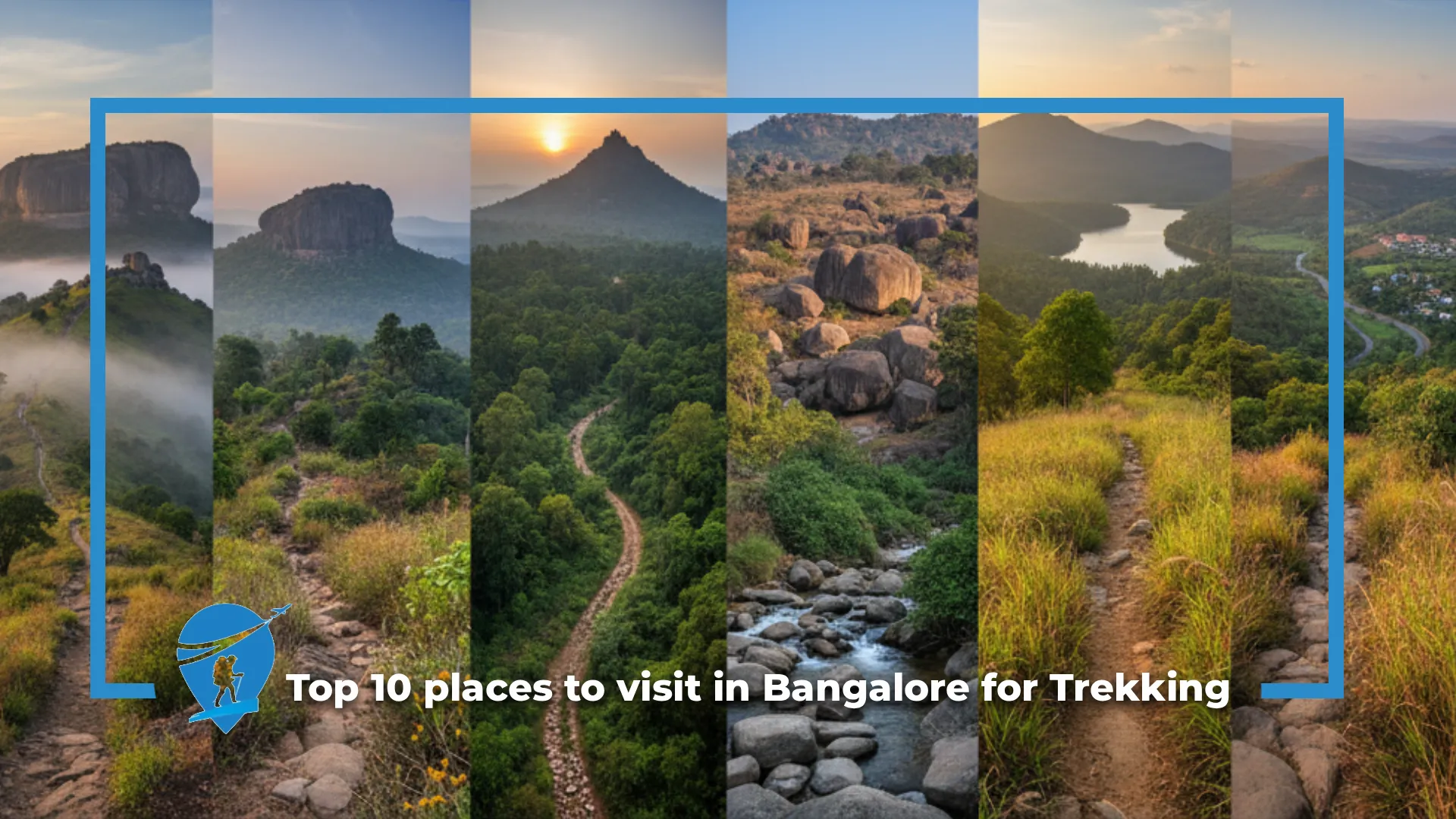 Top 10 places to visit in Bangalore for Trekking